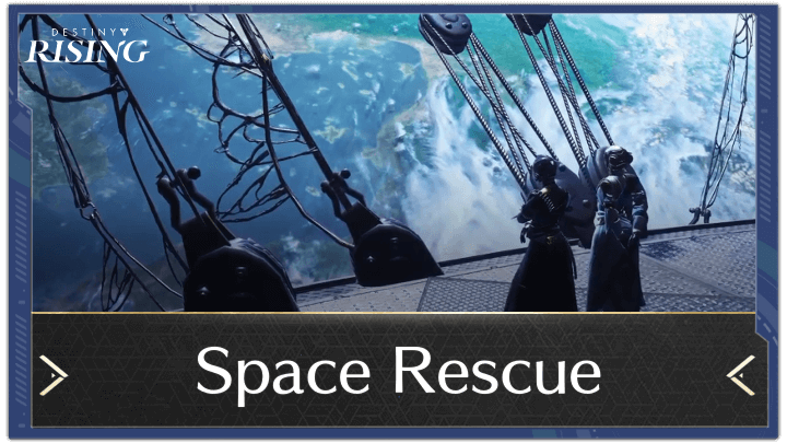 Destiny Rising - Space Rescue Quest Guide