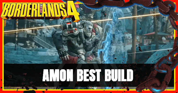 Borderlands 4 - Amon Best Build