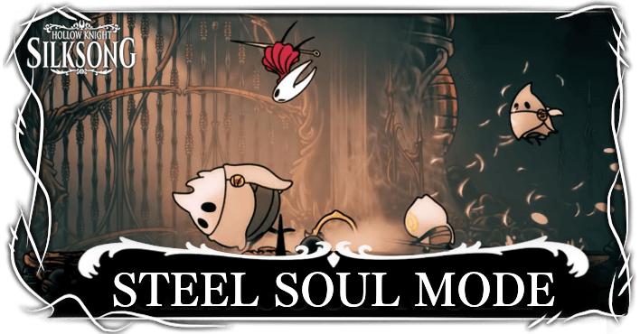 Hollow Knight Silksong - Steel Soul Mode and How to Unlock