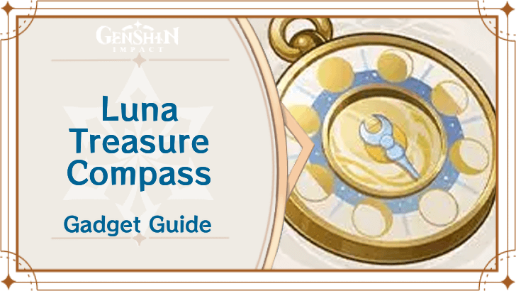 Genshin Impact - Luna Treasure Compass