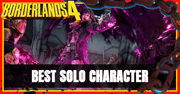 Borderlands 4 - Best Solo Character