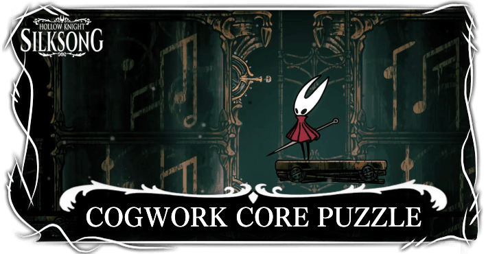 Hollow Knight Silksong - Cogwork Core Puzzle Solution
