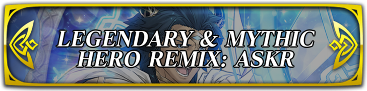 Legendary & Mythic Hero Remix: Askr Banner