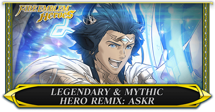 Legendary & Mythic Hero Remix: Askr