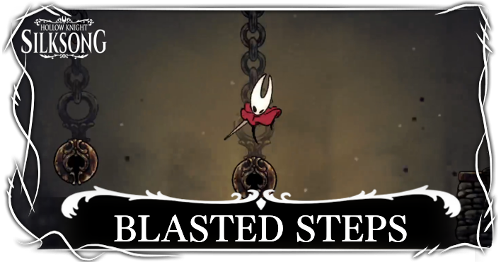 Hollow Knight Silksong Blasted Steps