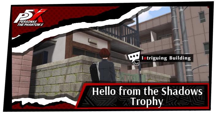 Persona 5 X Hello from the Shadows Trophy Guide
