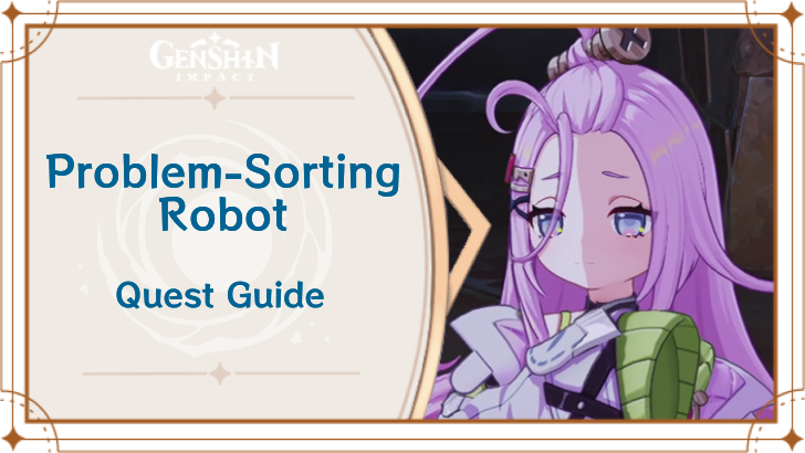 Genshin Impact - Problem-Sorting Robot Meeting Point Guide