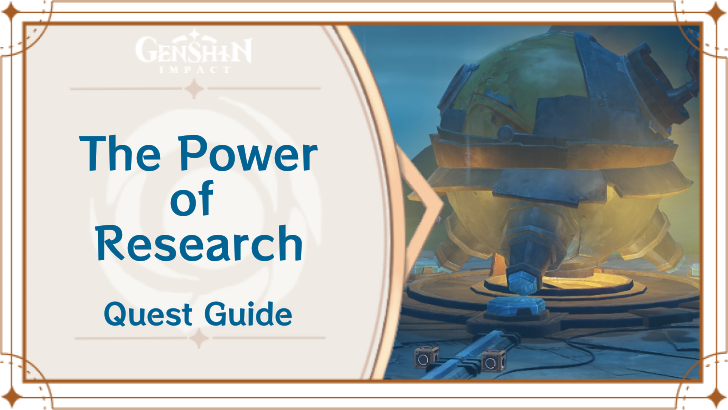 Genshin - The Power of Research Quest Guide