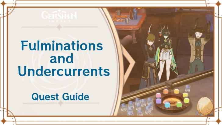 Genshin Impact Fulminations and Undercurrents