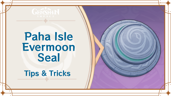 Genshin Impact - Paha Isle Evermoon Seal Location