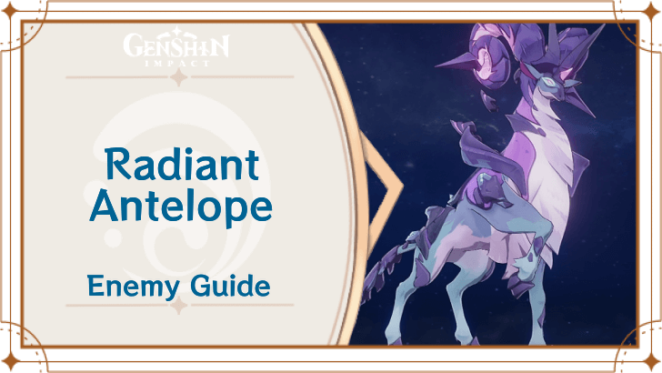 Genshin Impact Radiant Antelope Enemy Guide Top Banner