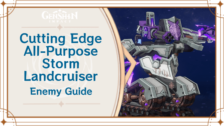 Genshin Impact Cutting Edge All-Purpose Storm Landcruiser Enemy Guide Top Banner