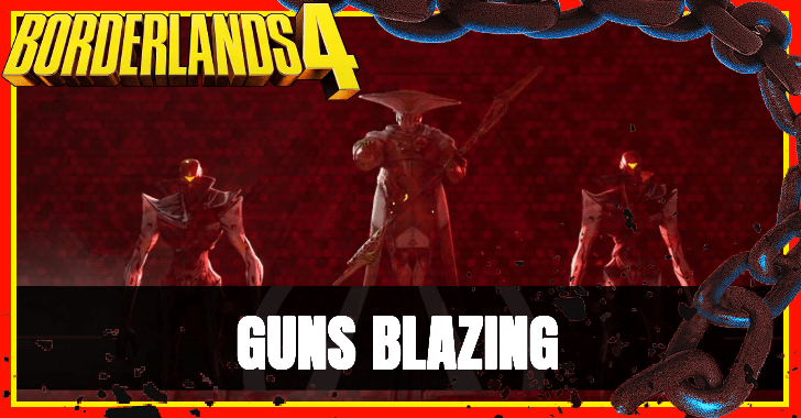 Borderlands 4 - Guns Blazing