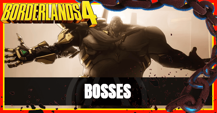 Borderlands 4 List of All Bosses