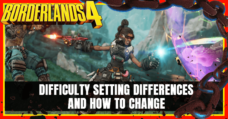 Borderlands 4 - Difficulty Settings