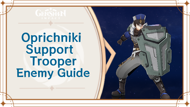 Genshin Impact Oprichniki Support Trooper Enemy Guide Top Banner