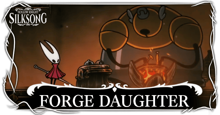 Hollow Knight Silksong - Forge Daughter