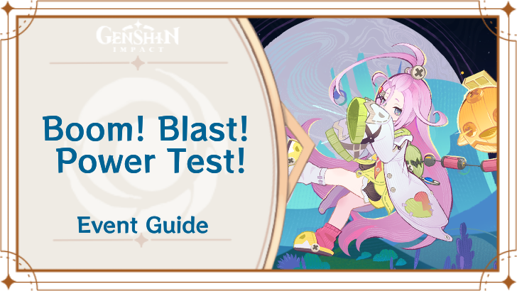 Genshin - Boom! Blast! Power Test! Event Guide