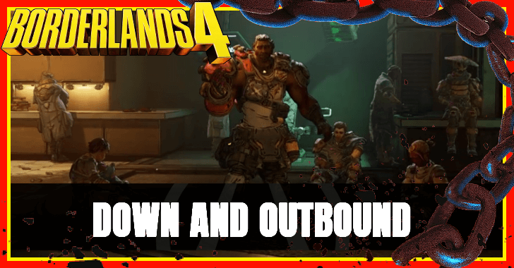 Borderlands 4 - Down and Outbound