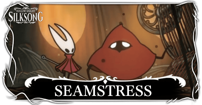 Hollow Knight Silksong - Seamstress