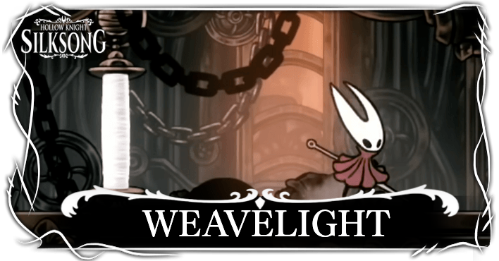 Hollow Knight Silksong - How to get Weavelight