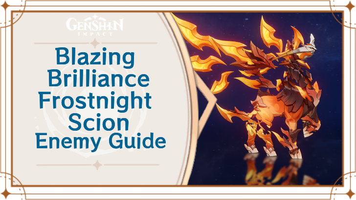 Genshin Impact Blazing Brilliance: Frostnight Scion Enemy Guide Top Banner