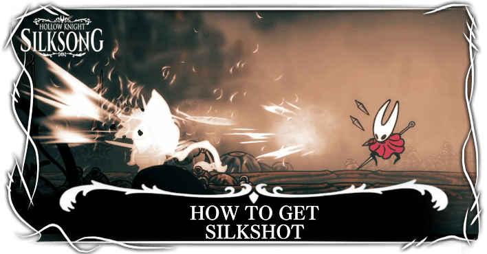 How to Get Silkshot