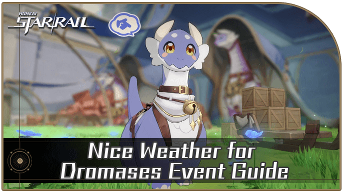 Honkai Star Rail - Nice Weather For Dromases
