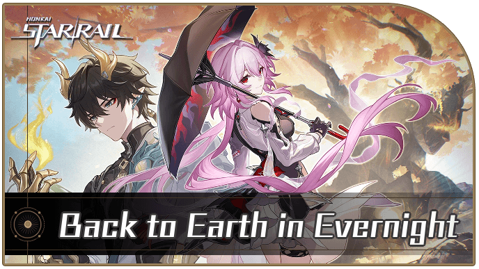 HSR - Back to Earth in Evernight Mission Guide