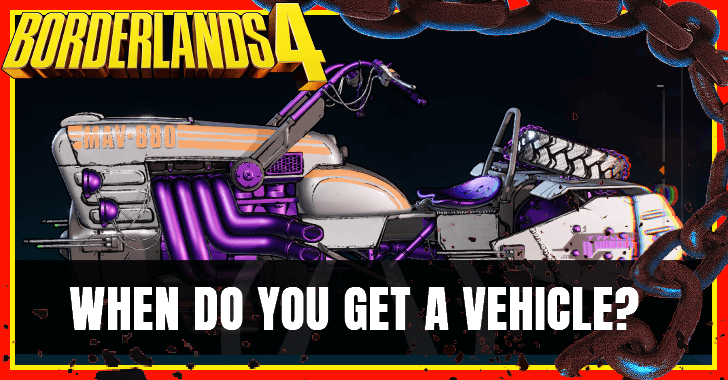 Borderlands 4 - When Do You Get A Vehicle