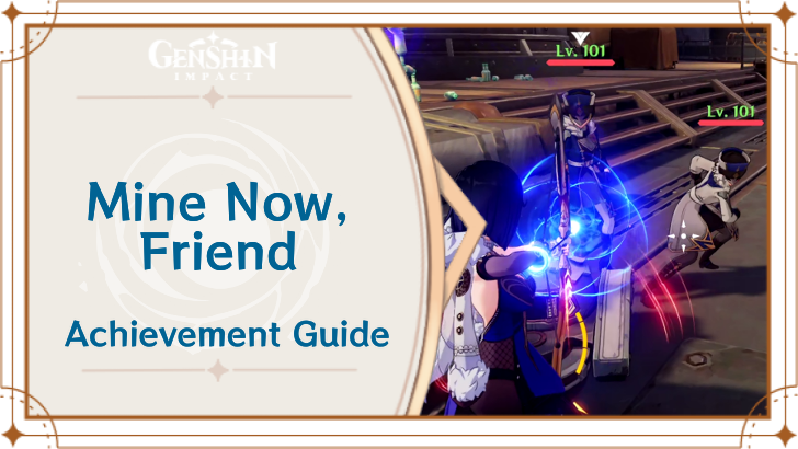 Genshin Impact - Mine Now Friend Achievement Top Banner