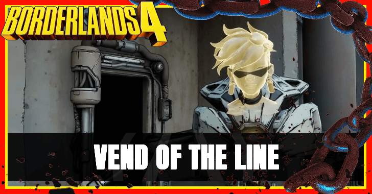 Borderlands 4 Vend of the Line