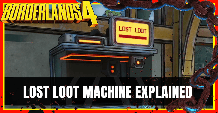 Lost Loot Machine Explained in Borderlands 4