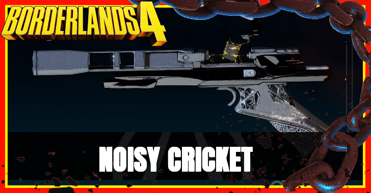 Borderlands 4 - Noisy Cricket