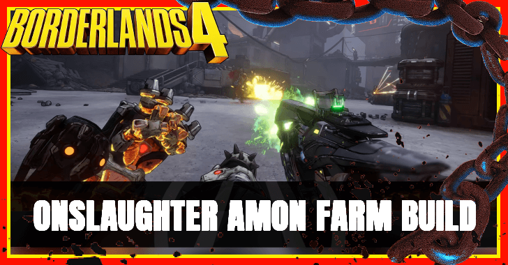 Borderlands 4 - Onslaughter Amon Farm Build