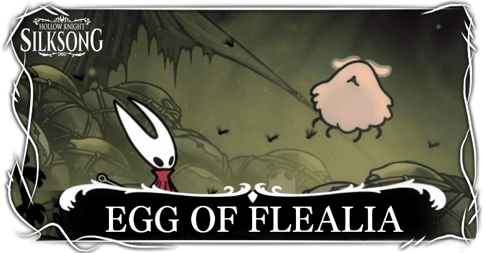 Hollow Knight Silksong - How to get Egg of Flealia