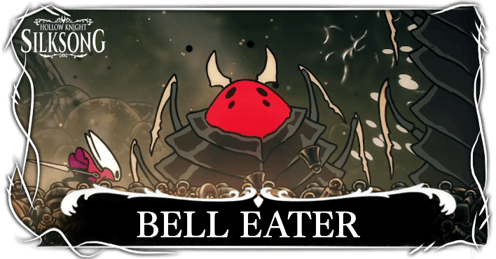 Silksong - Bell Eater