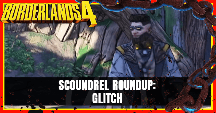 Borderlands 4 Scoundrel Roundup Glitch