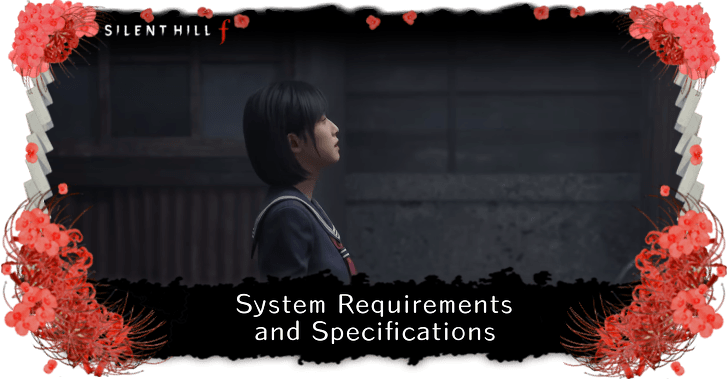 Silent Hill f System Requirements and Specifications