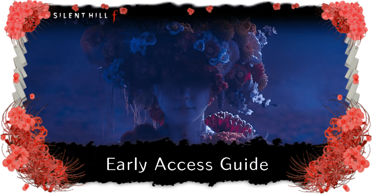 Silent Hill f Early Access Guide