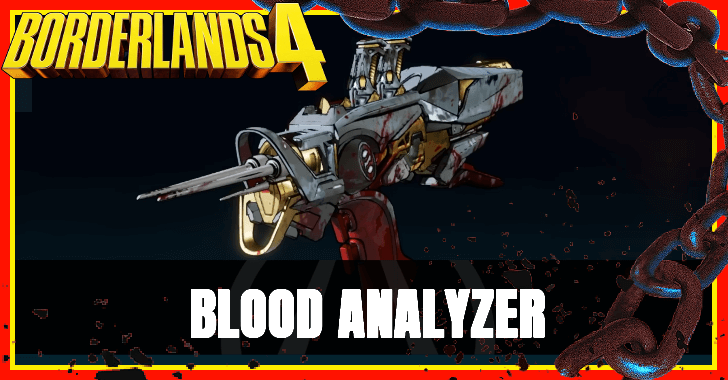 Borderlands 4 - Blood Analyzer