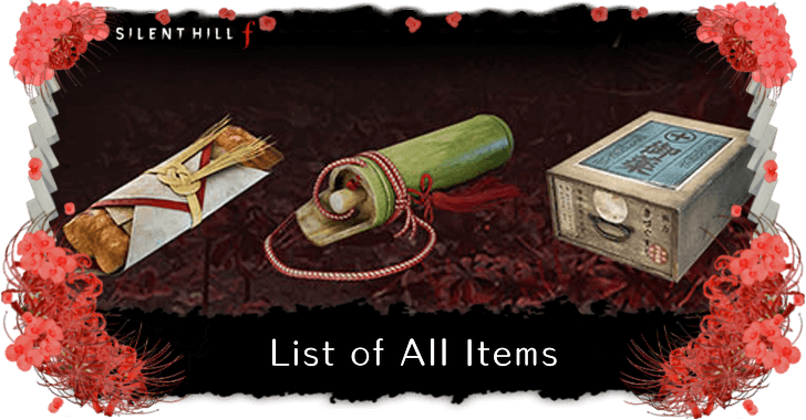 Silent Hill f - List of All Items