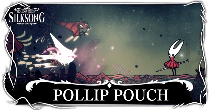 Hollow Knight Silksong - How to get Pollip Pouch