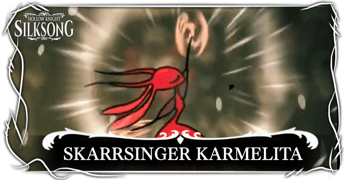 Silksong - Skarrsinger Karmelita