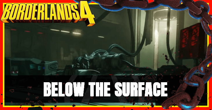 Borderlands 4 - Below the Surface