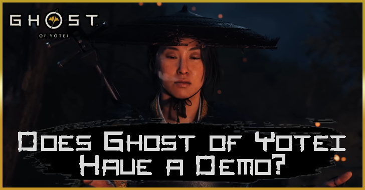 Ghost of Yotei - Does Ghost of Yotei Have a Demo