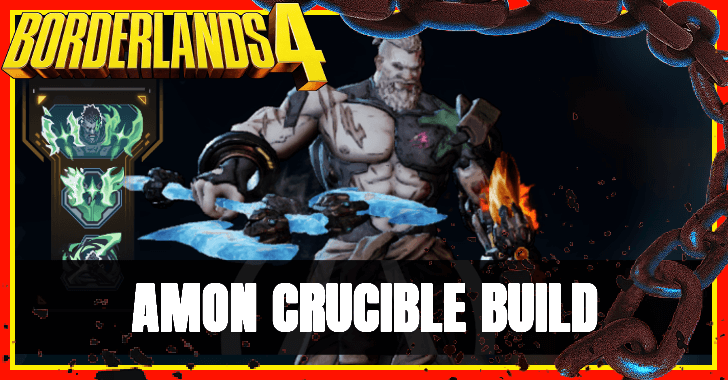 Borderlands 4 - Amon Crucible Build
