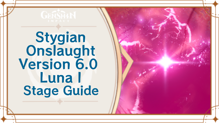 Genshin Impact - Stygian Onslaught Version 6.0