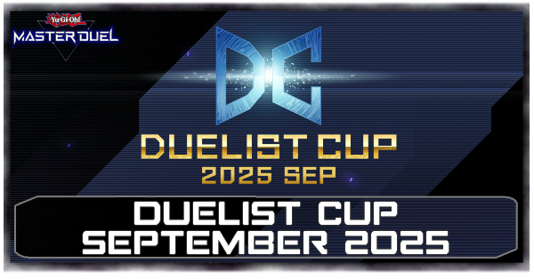Master Duel - September 2025 Duelist Cup