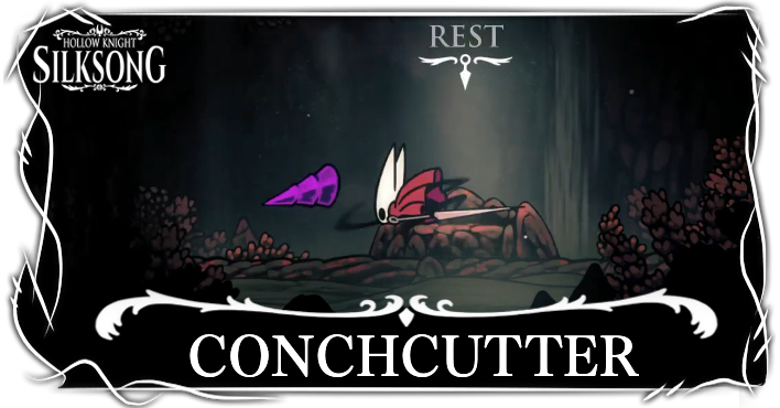 Hollow Knight Silksong - How to get Conchcutter
